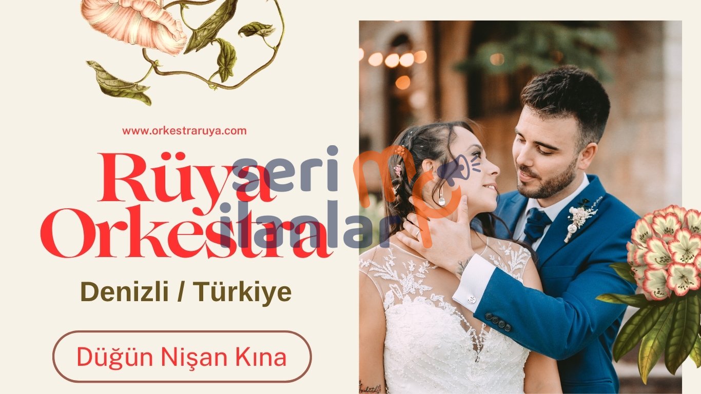 DENİZLİ ORKESTRA RÜYA DÜĞÜN NİŞAN KINAGECESİ ORKESTRA